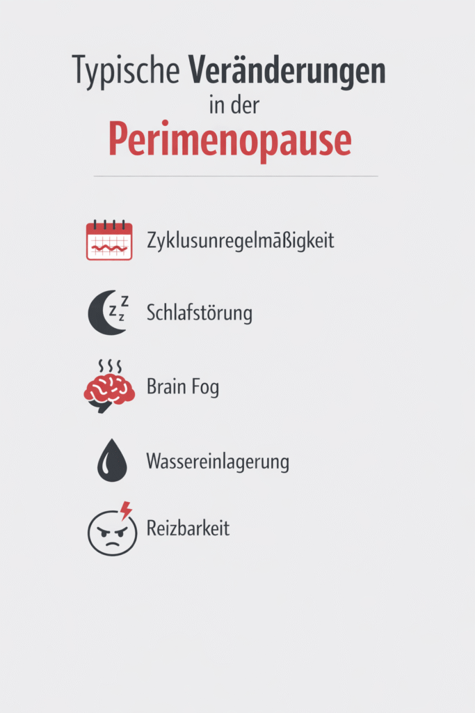 Typische Veränderungen in der Perimenopause