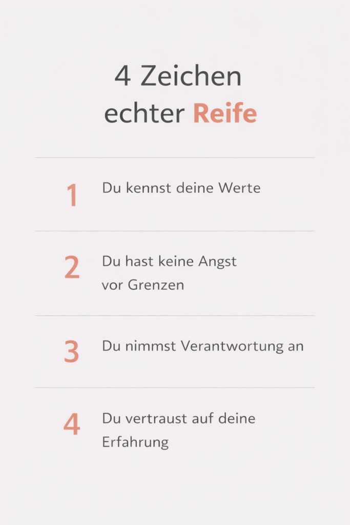 4 Zeichen echter Reife